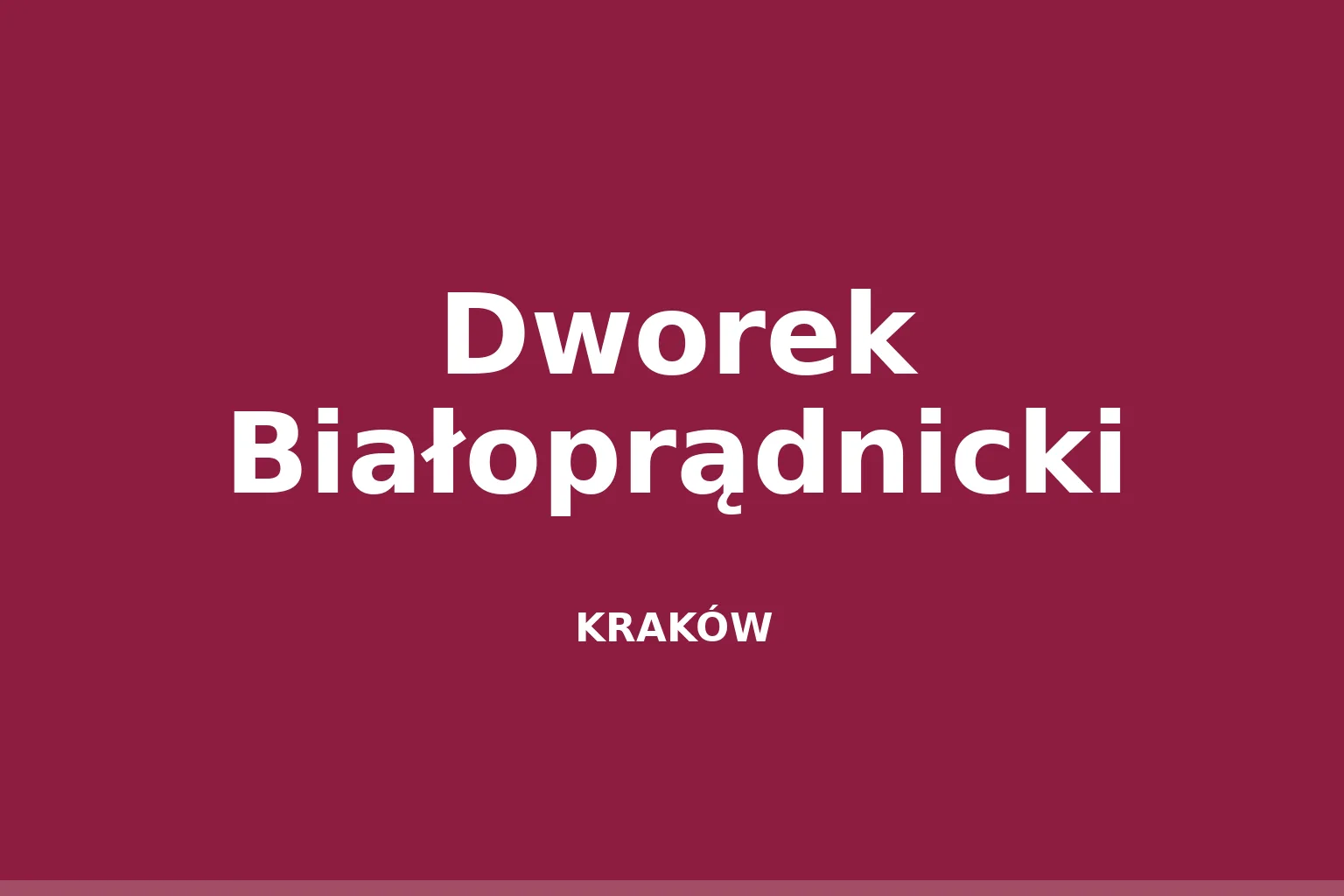 Dworek Białoprądnicki