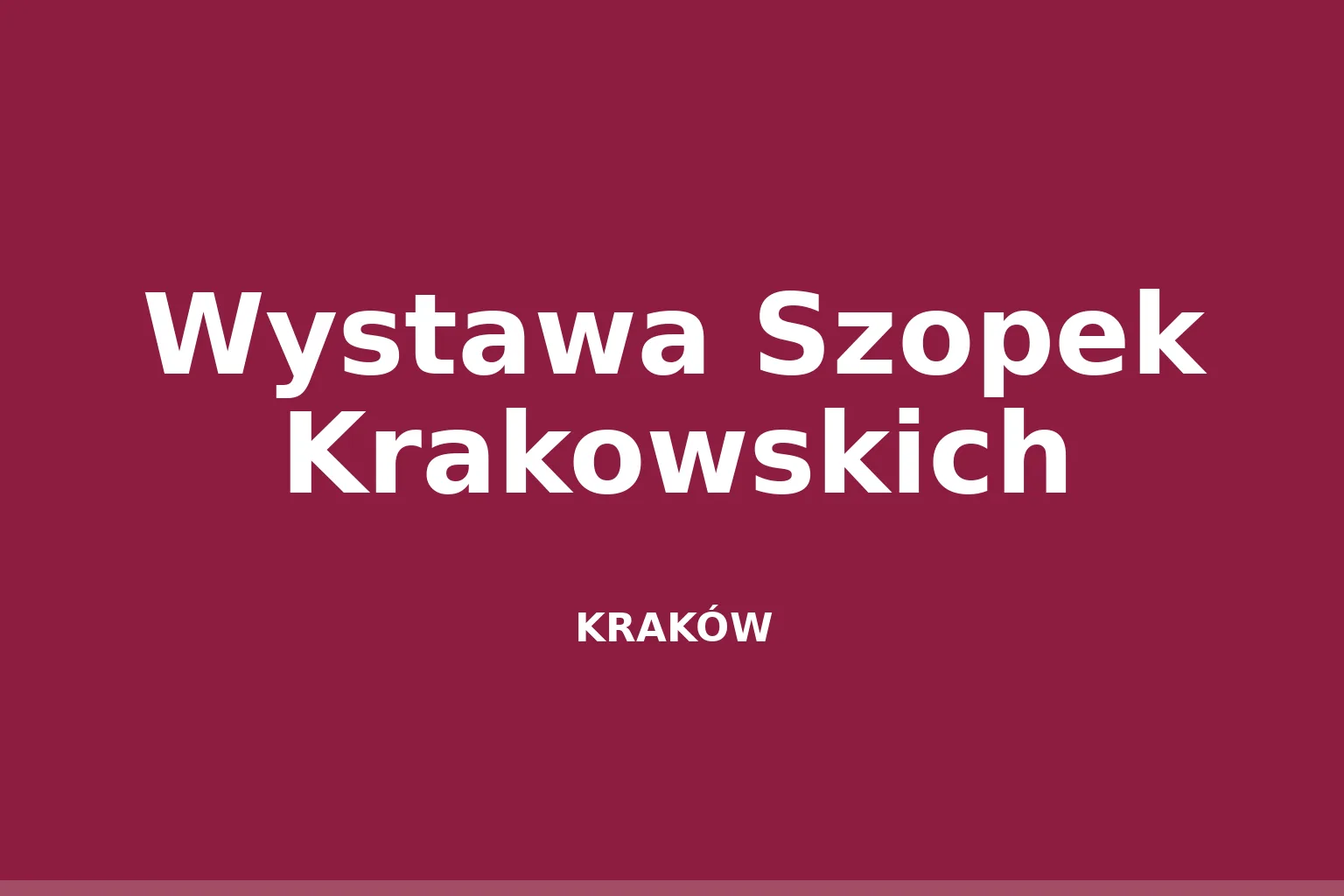 Wystawa Szopek Krakowskich