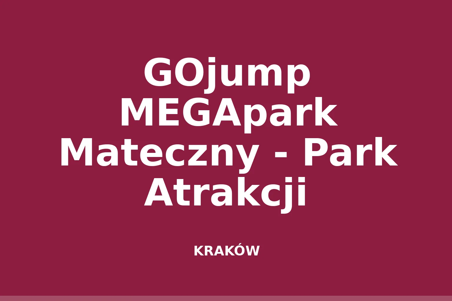 GOjump MEGApark Mateczny - Park Atrakcji