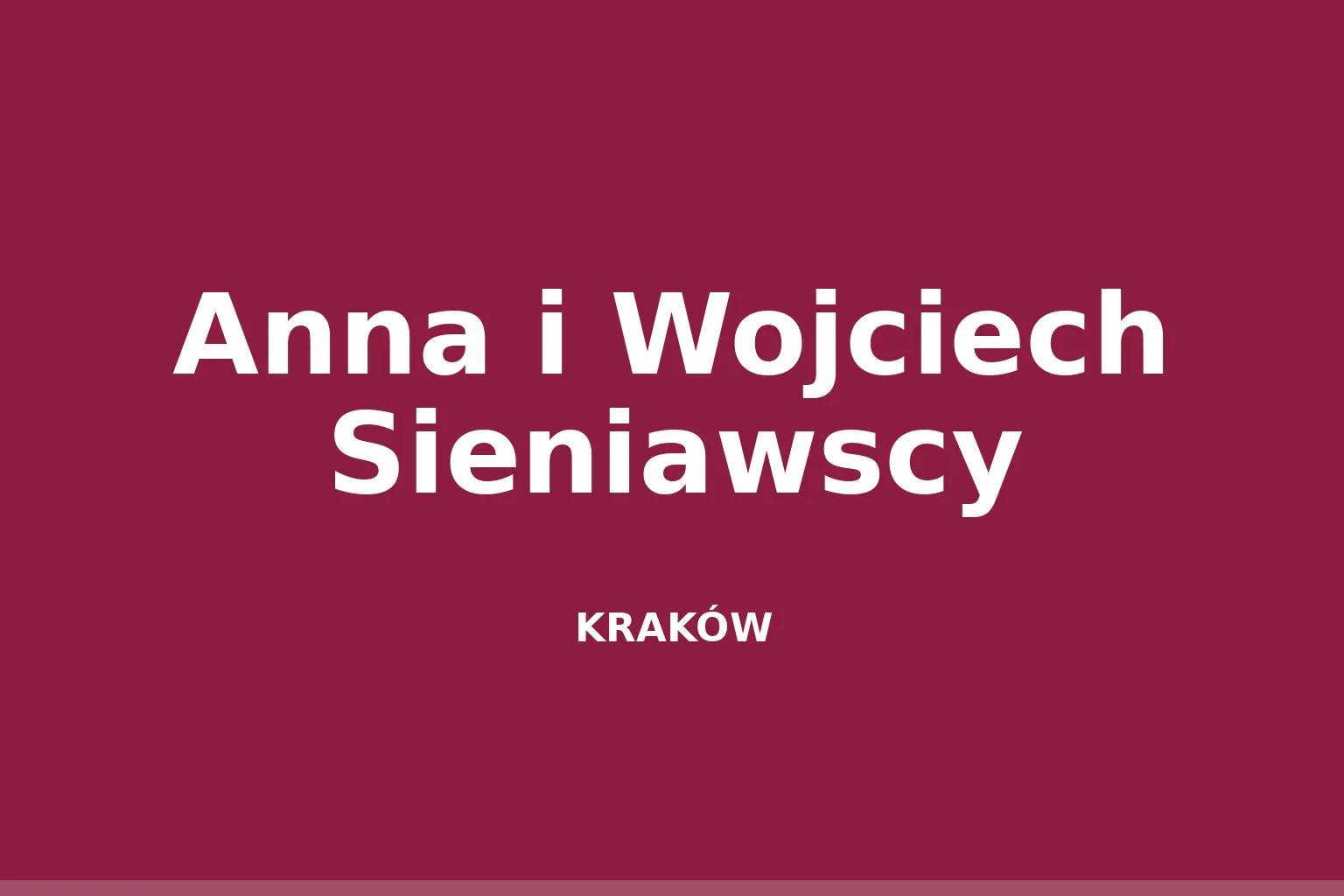 Anna i Wojciech Sieniawscy