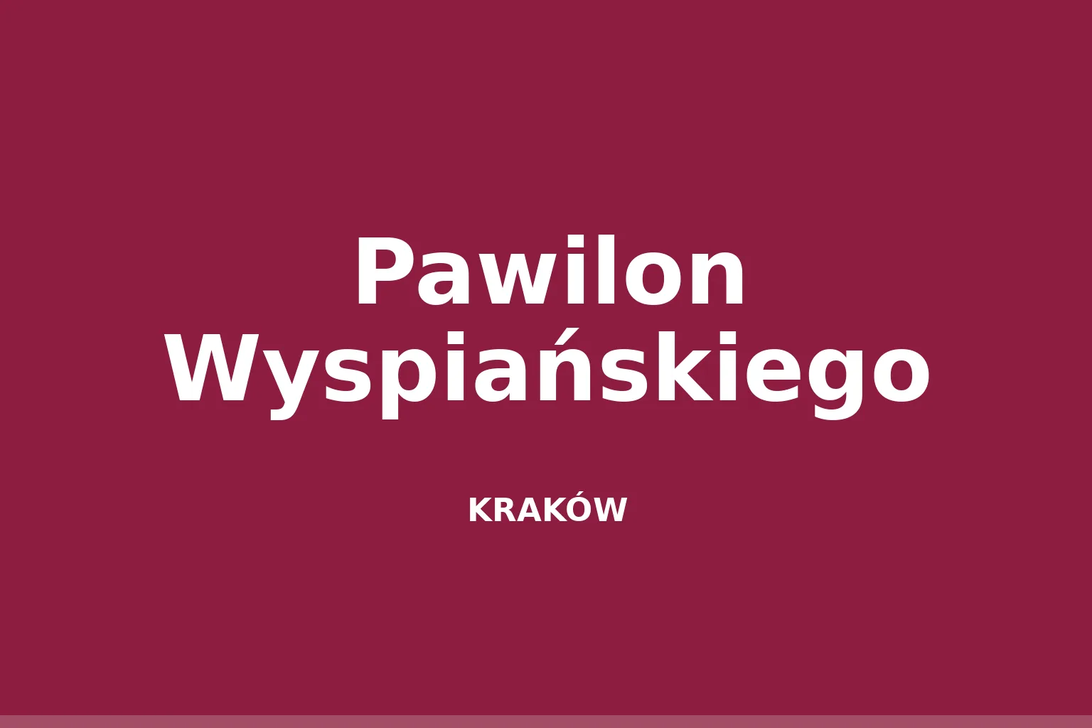 Pawilon Wyspiańskiego