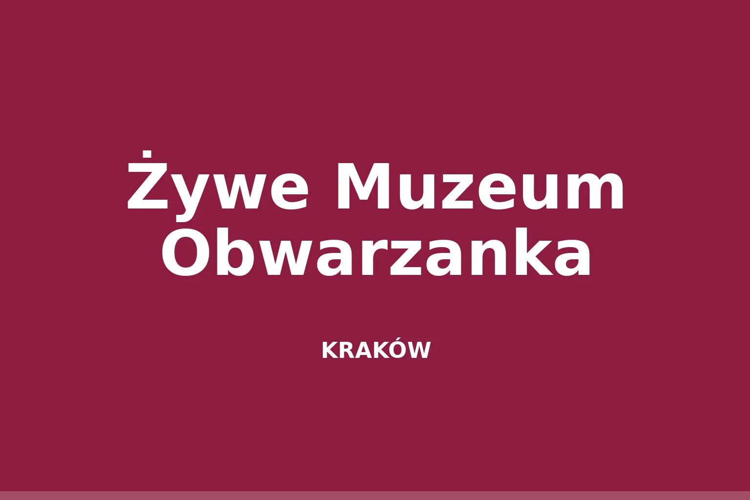 Żywe Muzeum Obwarzanka