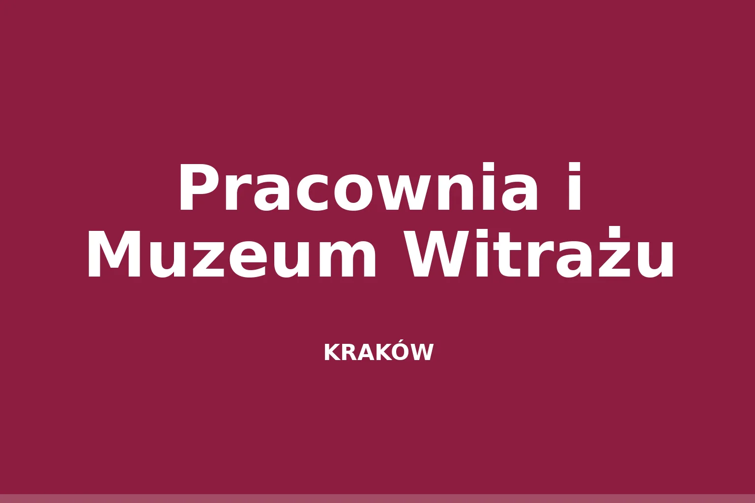 Pracownia i Muzeum Witrażu
